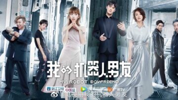 Drama-China-My-Robot-Boyfriend-2019-Sub-Indo