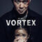 2019 Vortex فيلم دوامة الصيني مترجم كامل أونلاين + تقرير